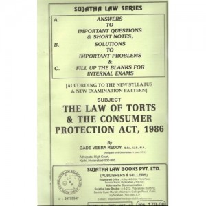 Sujatha's Notes: Torts & Consumer Protection Act,1986 for B.S.L & L.L.B by Gade Veera Reddy